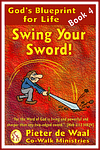 Swing Your Sword!