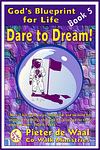 Dare to dream!