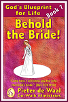 Behold the Bride!